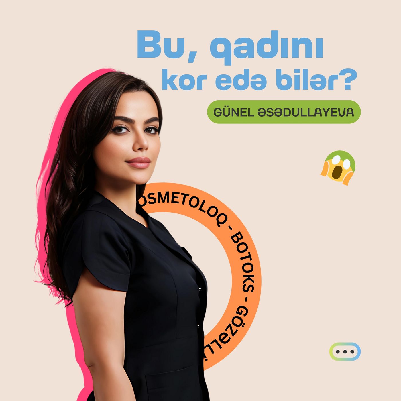Bu, qadını kor edə bilər? | Tibbi kosmetologiya nədir? | Günel Əsədullayeva episode artwork