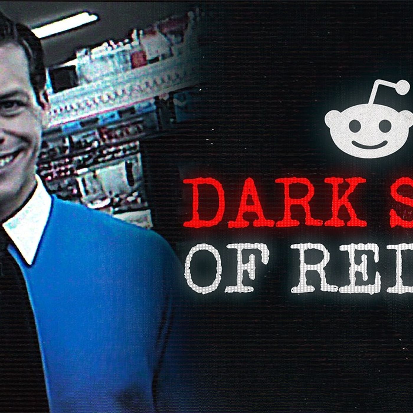 Terrifying TRUE Horror Stories from Reddit episode artwork
