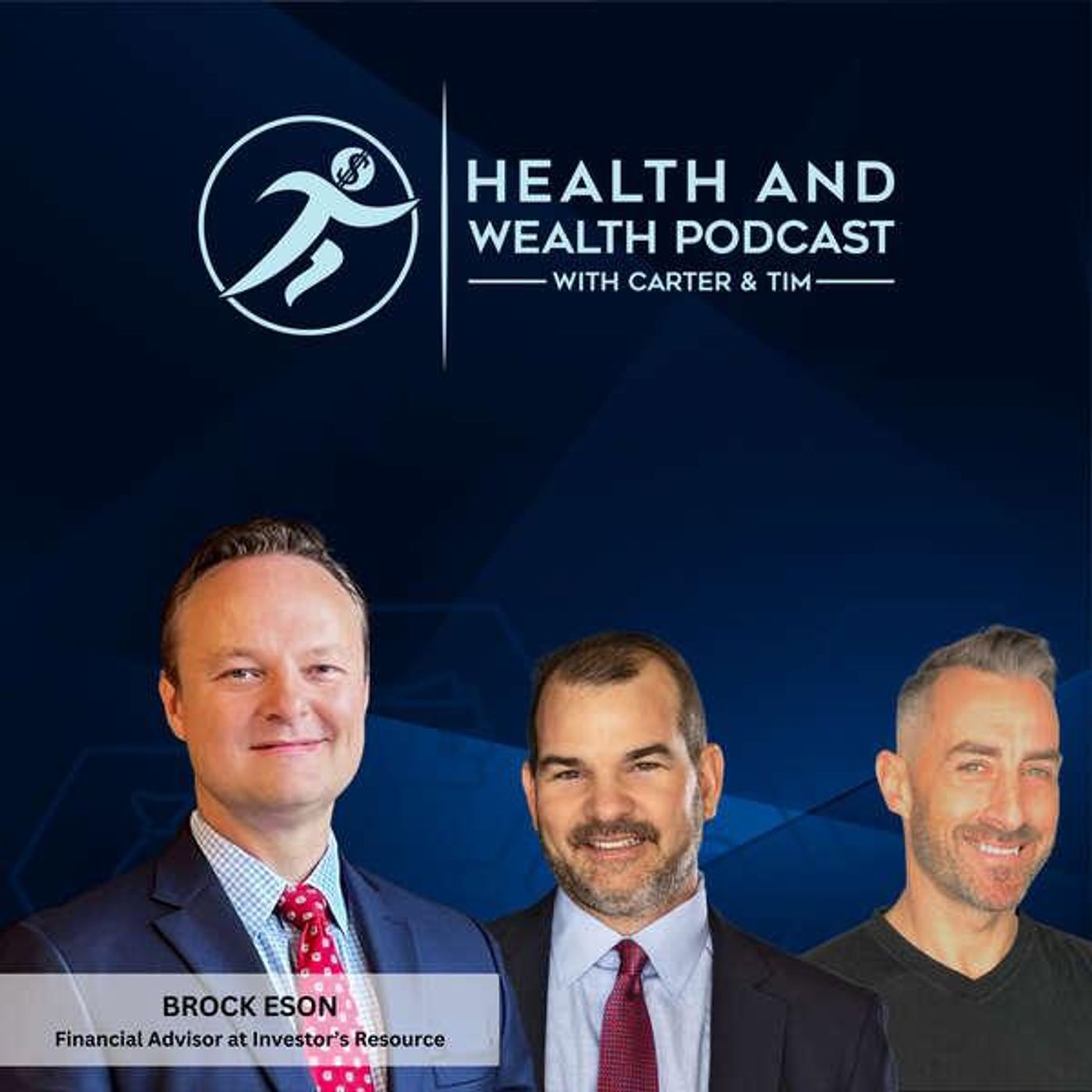 Brock Eson - Building Enterprise Value and Balancing Relationships in Financial Advisory with Carter Wilcoxson and Tim James