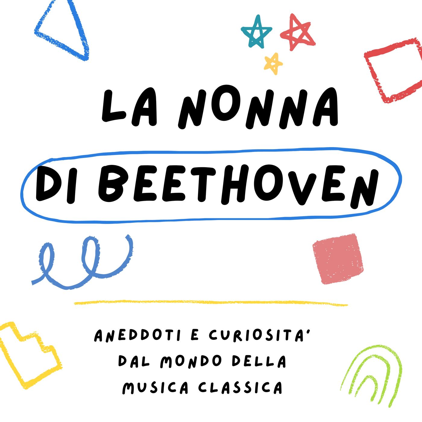 La nonna di Beethoven podcast artwork