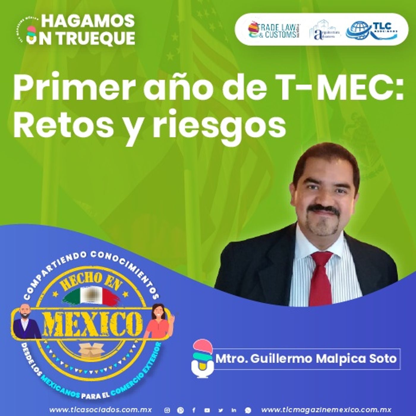 Episodio 265. Primer año del T-MEC y te mostrará sus Retos y Riesgos episode artwork