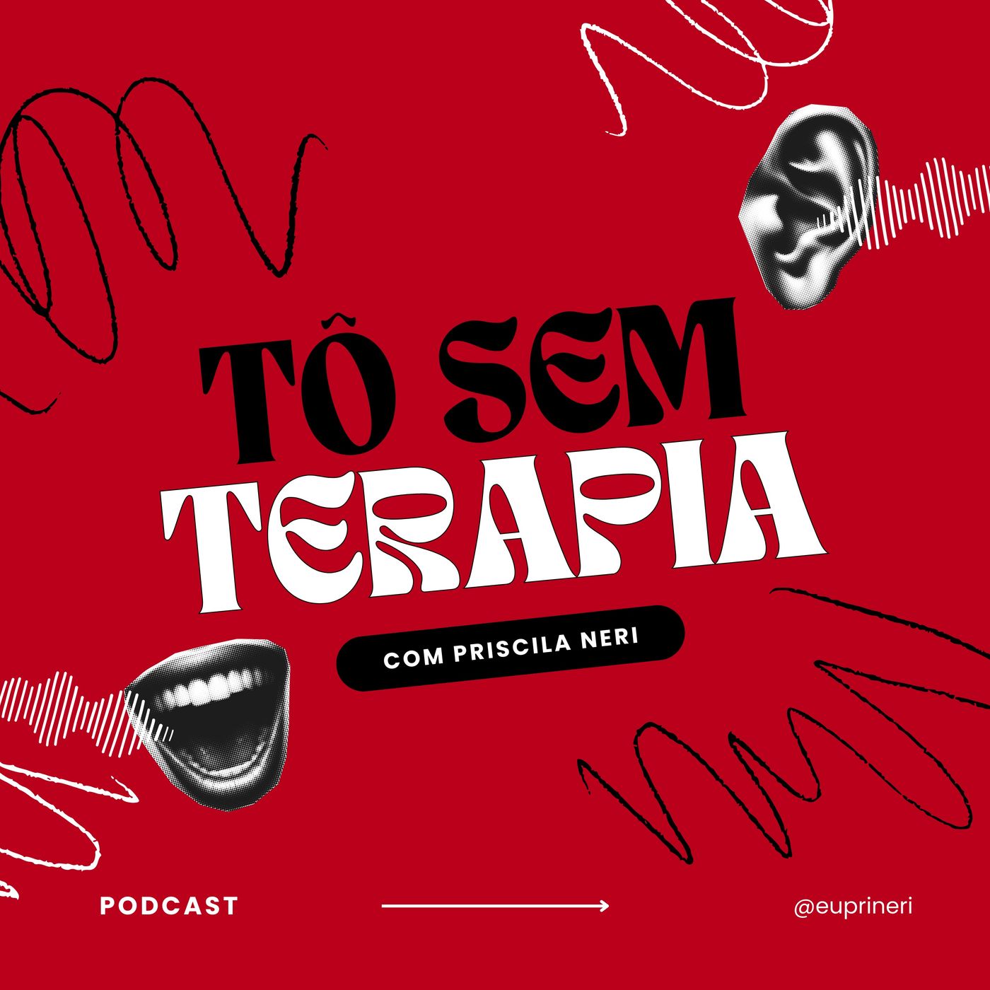 to sem terapia com priscila neri podcast artwork