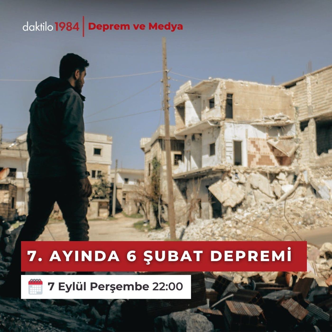 7. Ayında 6 Şubat Depremi | Deprem ve Medya #1 episode artwork