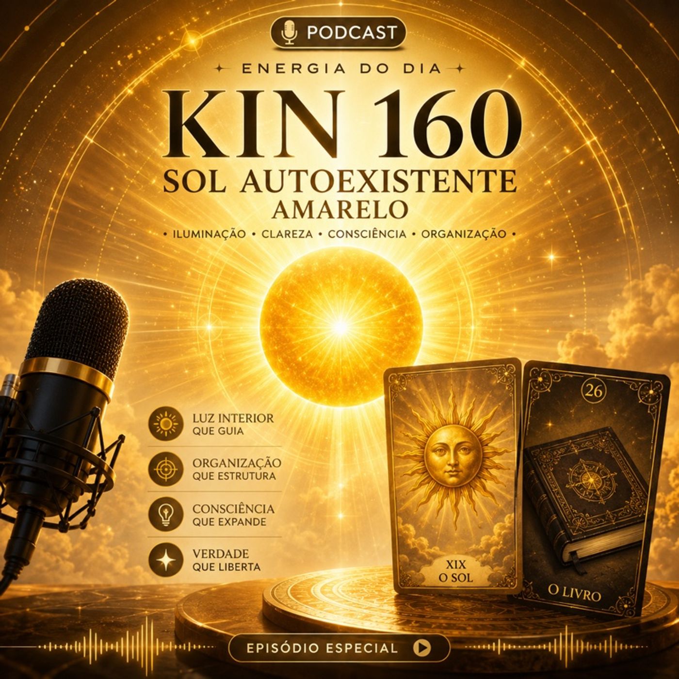 Energia do Dia | Kin 160 — Sol Autoexistente Amarelo episode artwork
