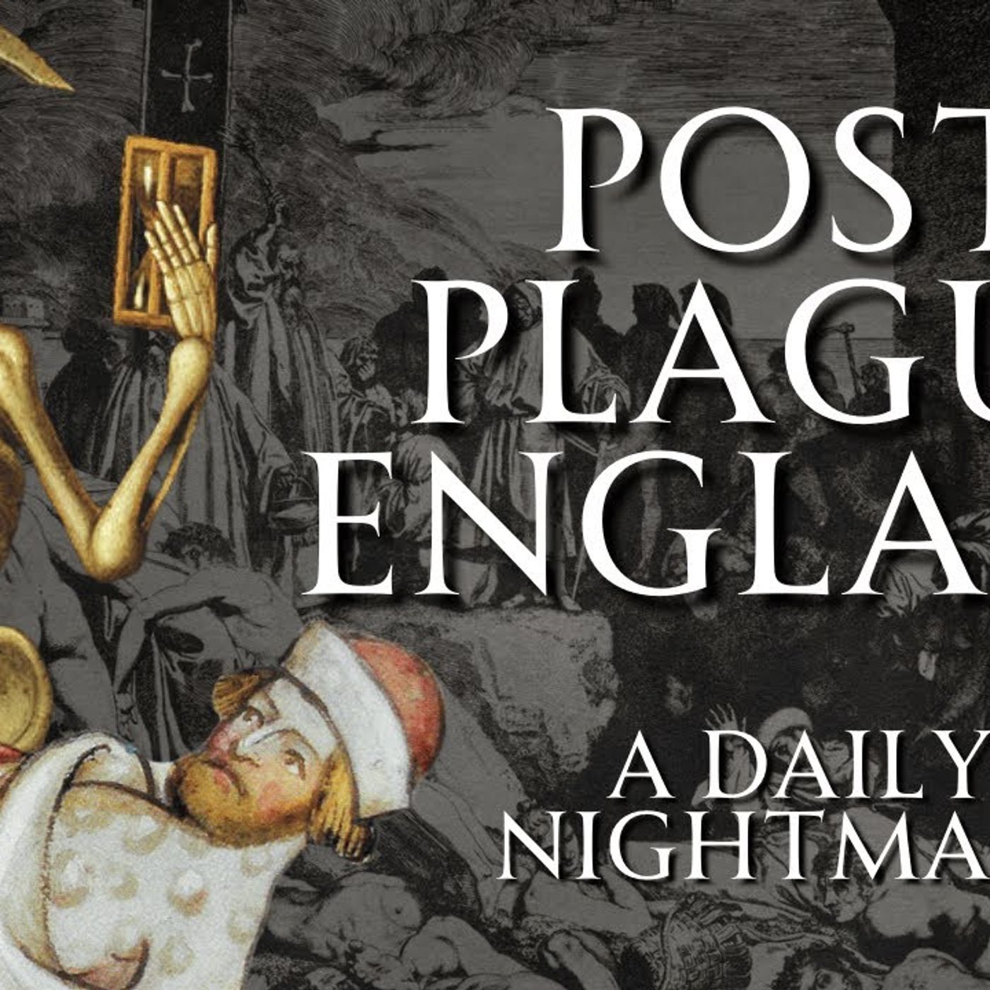 Living in Post-Plague England Hope and Horror