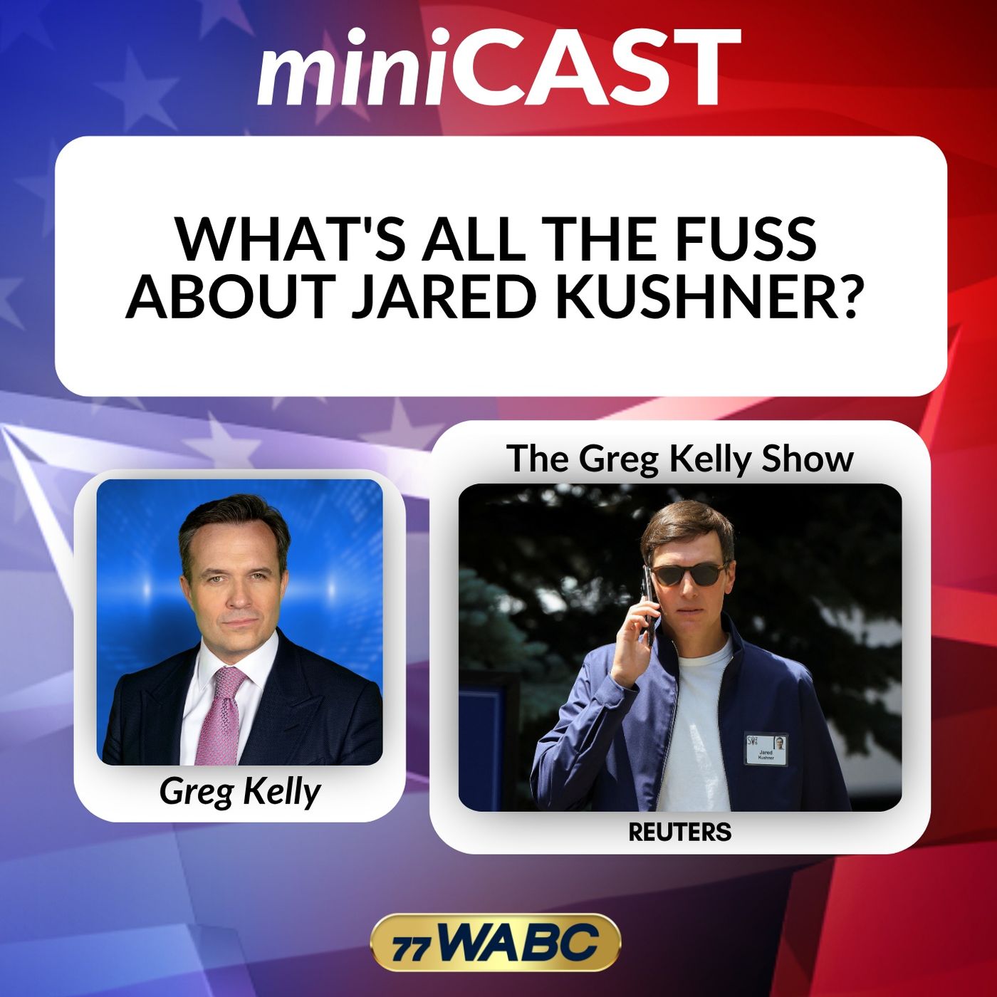 What's All the Fuss About Jared Kushner? episode artwork