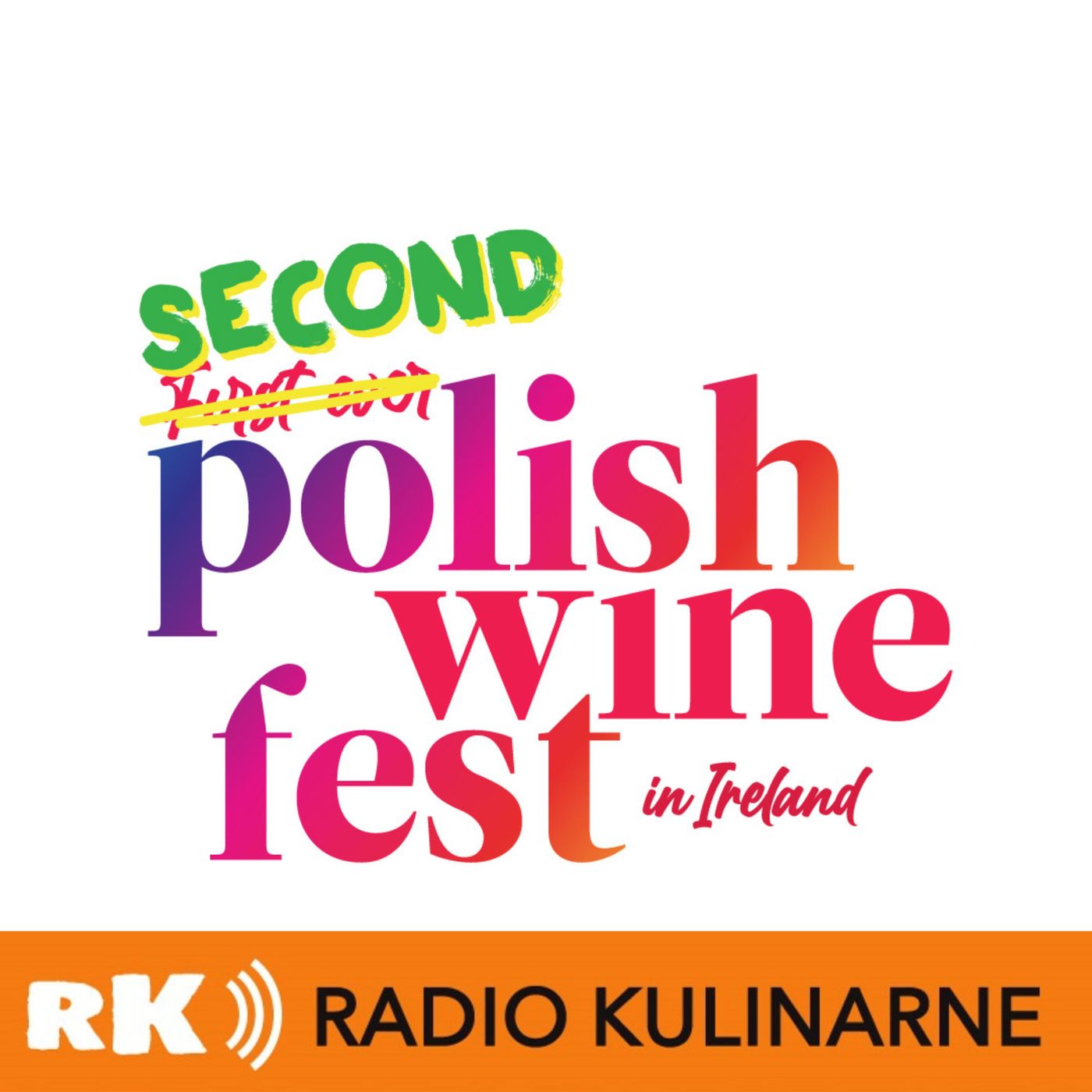 87. Polish Wine Fest w Dublinie. Gościnie: Małgorzata “Maggie” Domaradzka i Maja Ignaczewska
