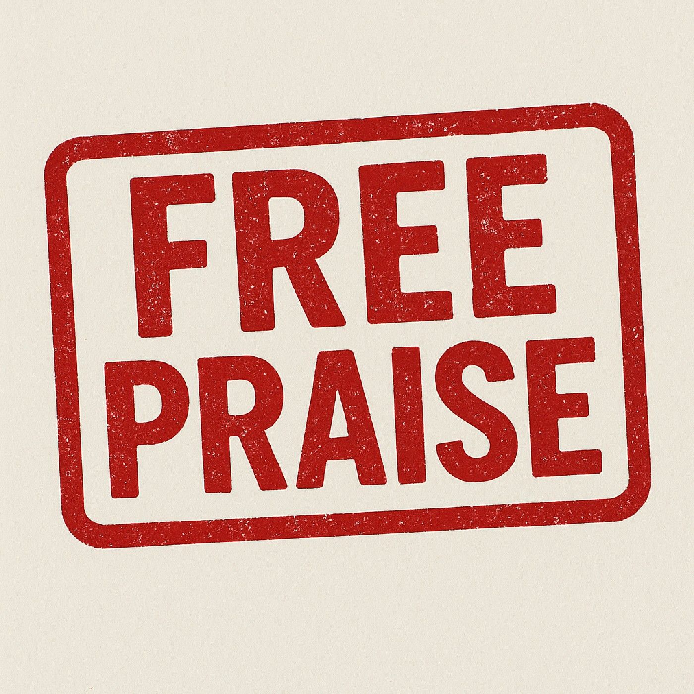 FREE PRAISE