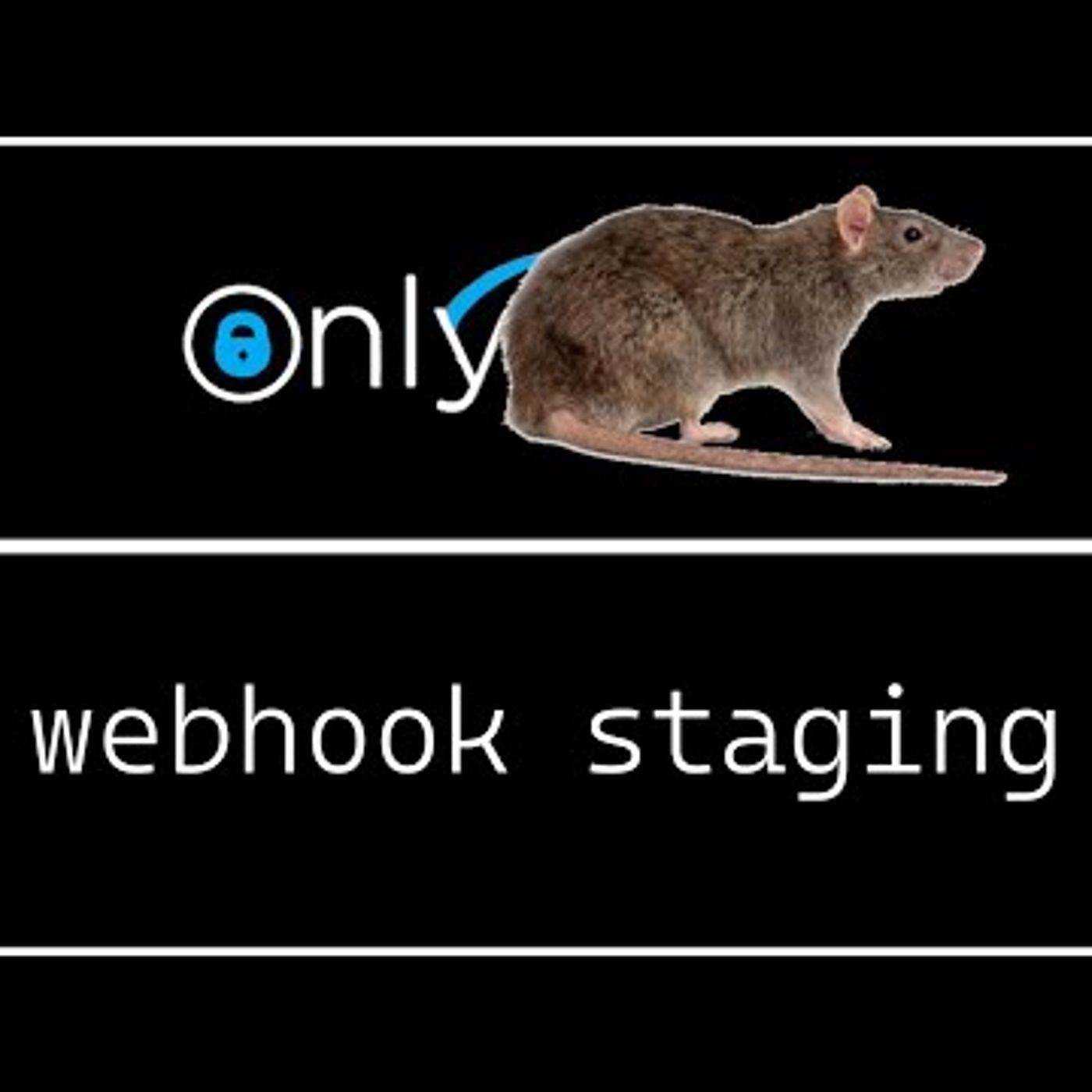 OnlyRAT Webhook Staging episode artwork