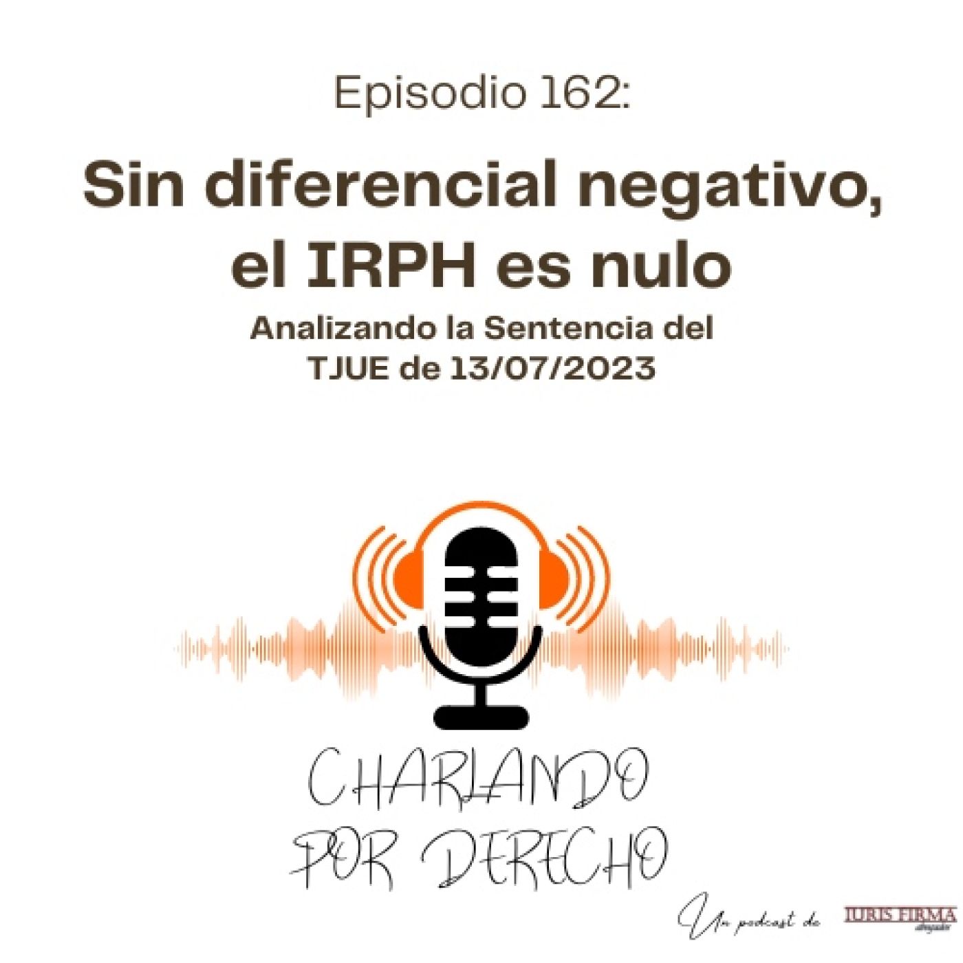 IurisFirma Abogados - El podcast jurídico