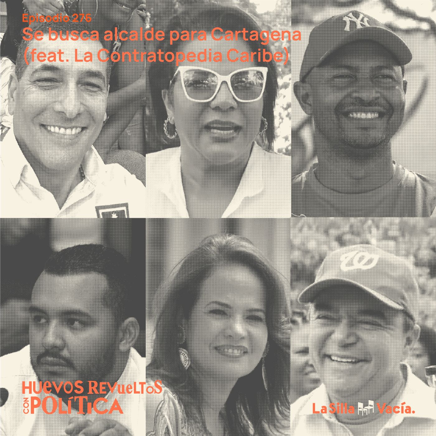 Huevos Revueltos: se busca alcalde para Cartagena (feat. La Contratopedia Caribe)