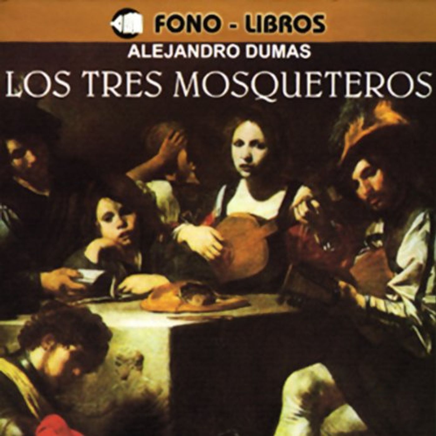 Los Tres Mosqueteros [The Three Musketeers] Audio Libro por Alexandre Dumas