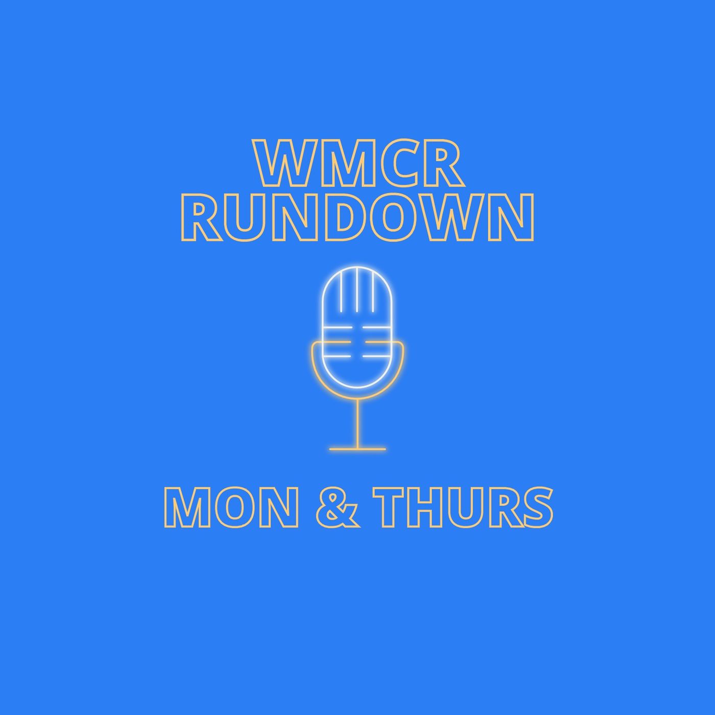 WMCR Rundown