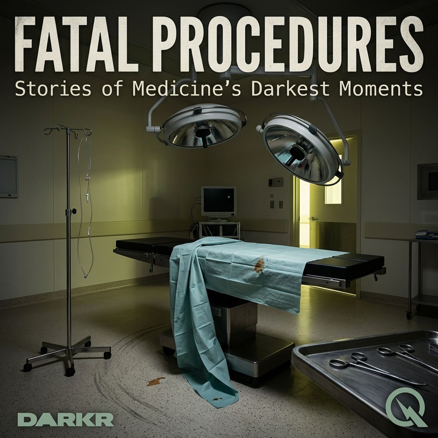 Fatal Procedures