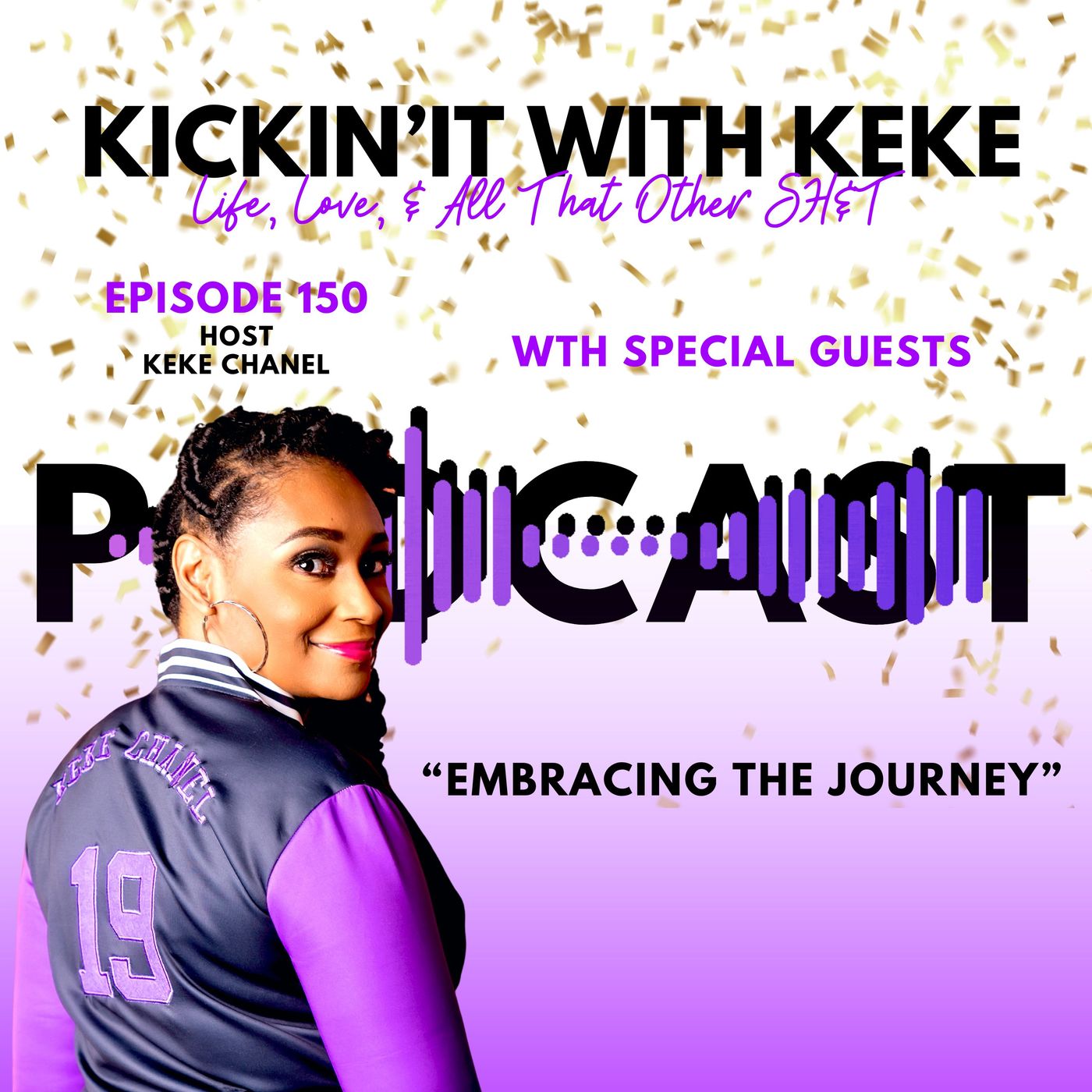 Celebrating the 150th episode of KIWK "Embracing the Journey" episode artwork