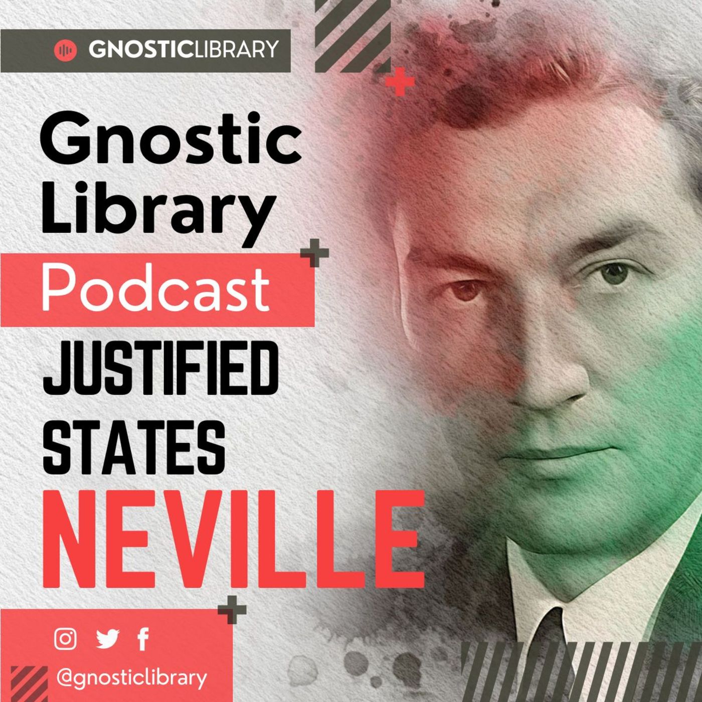Justified States ❯ Neville Goddard ❯ Original Recording