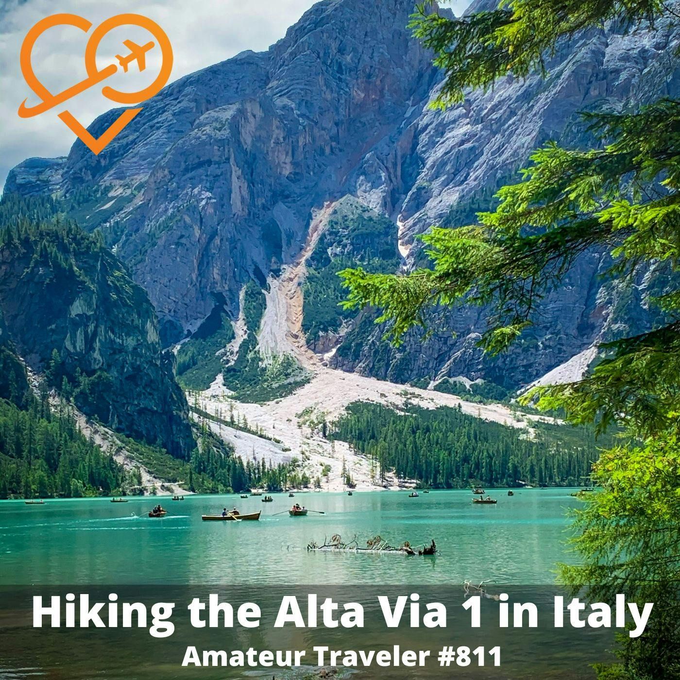 AT#811 - Hiking the Alta Via 1 in the Dolomites in Italy episode artwork