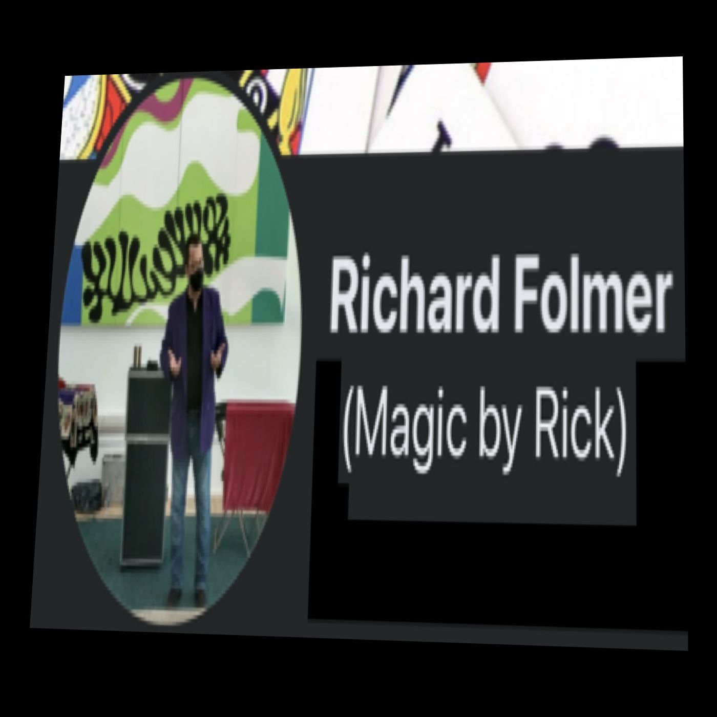 Richard Folmer - Magician