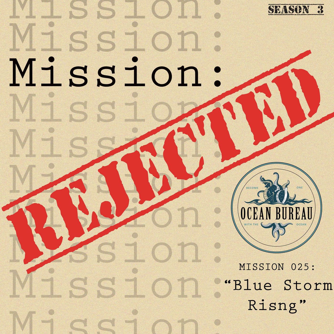 "Mission Rejected" Podcast