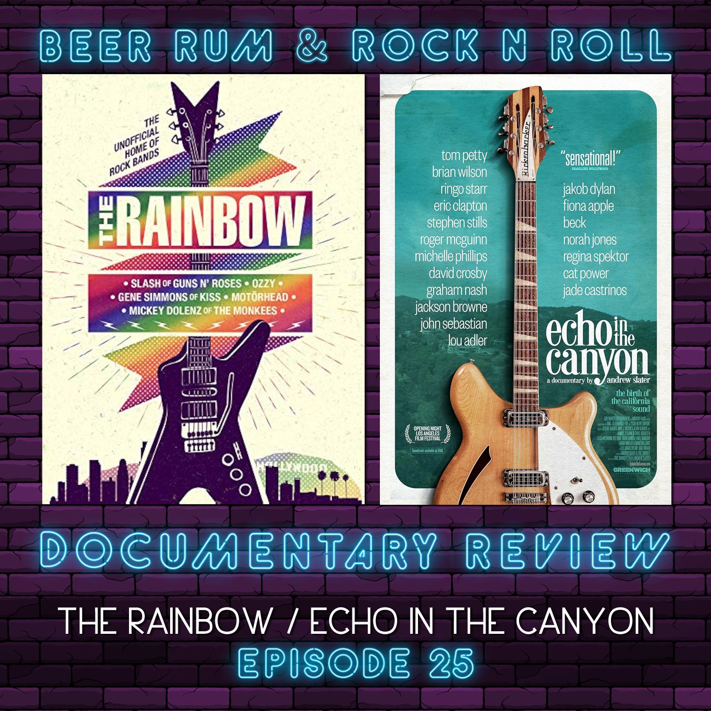 Episode 25 | 'THE RAINBOW' AND 'ECHO IN THE CANYON' DOC REVIEWS plus TAYLOR HAWKINS / MICHAEL MONROE / ELO / PHIL CAMPBELL ALBUM REVIEWS episode artwork
