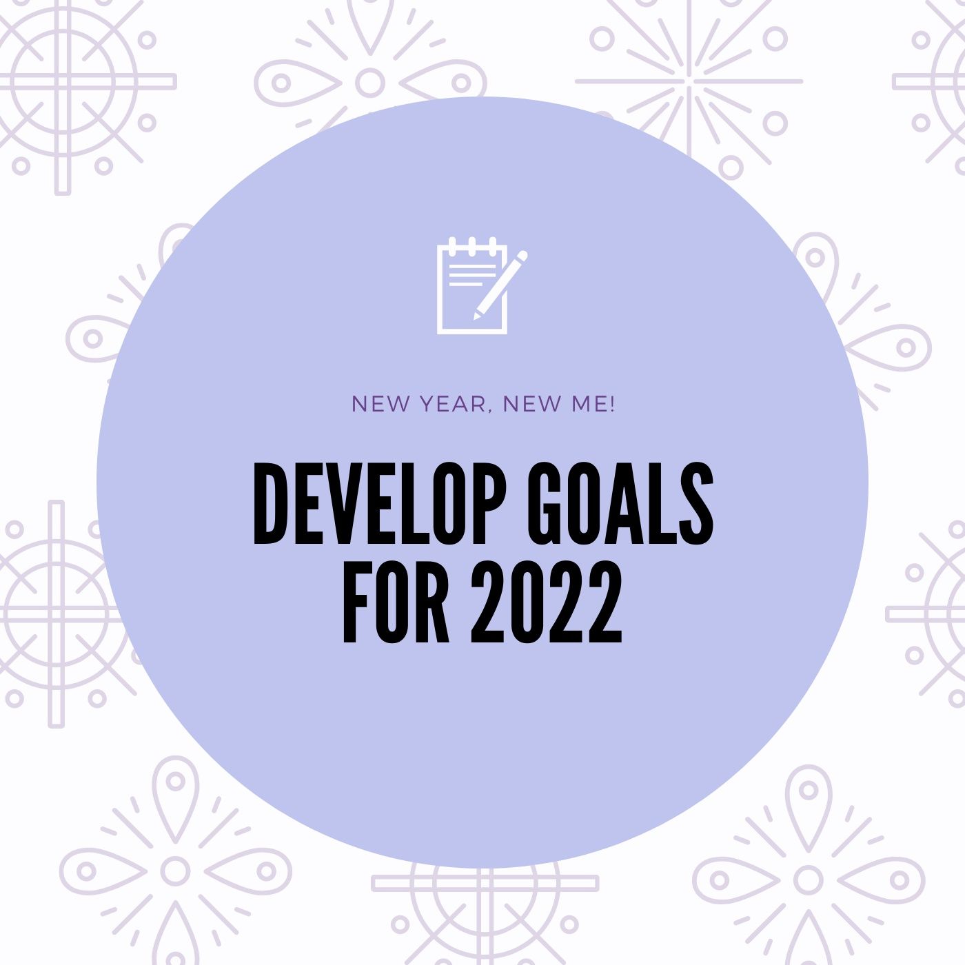 Develop Goals For 2022