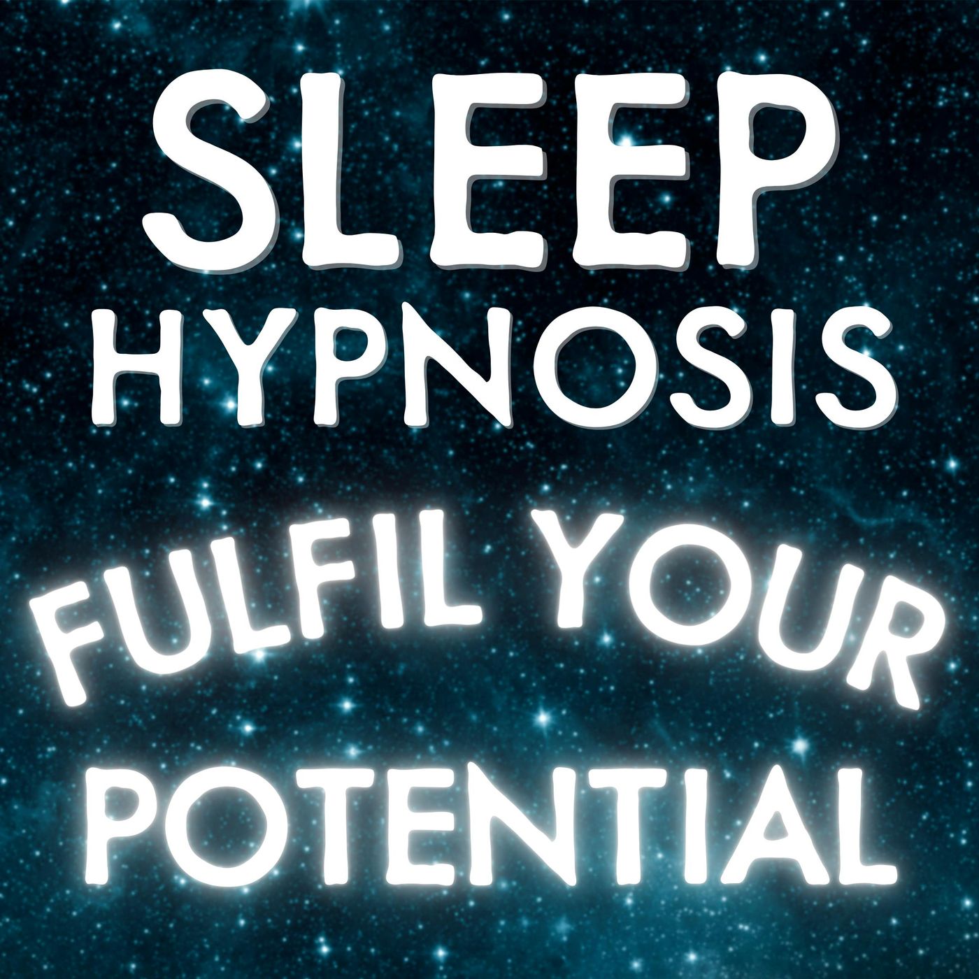 Sleep Hypnosis to Fulfil Your Potential