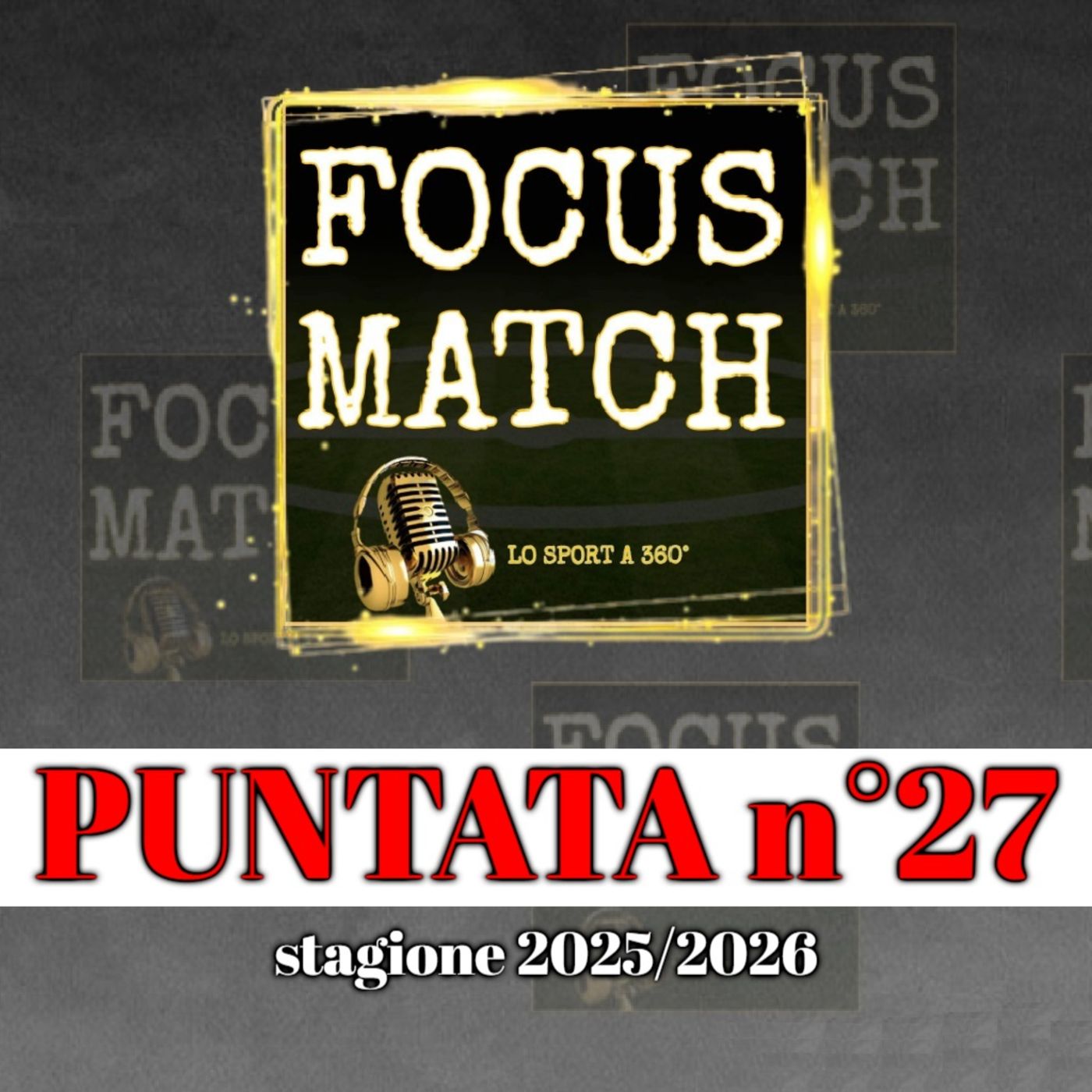 𝐅𝐎𝐂𝐔𝐒 𝐌𝐀𝐓𝐂𝐇, 𝐥𝐨 𝐬𝐩𝐨𝐫𝐭 𝐚 𝟑𝟔𝟎° - 𝑝𝑢𝑛𝑡𝑎𝑡𝑎 𝑑𝑒𝑙 5-5-2026 episode artwork