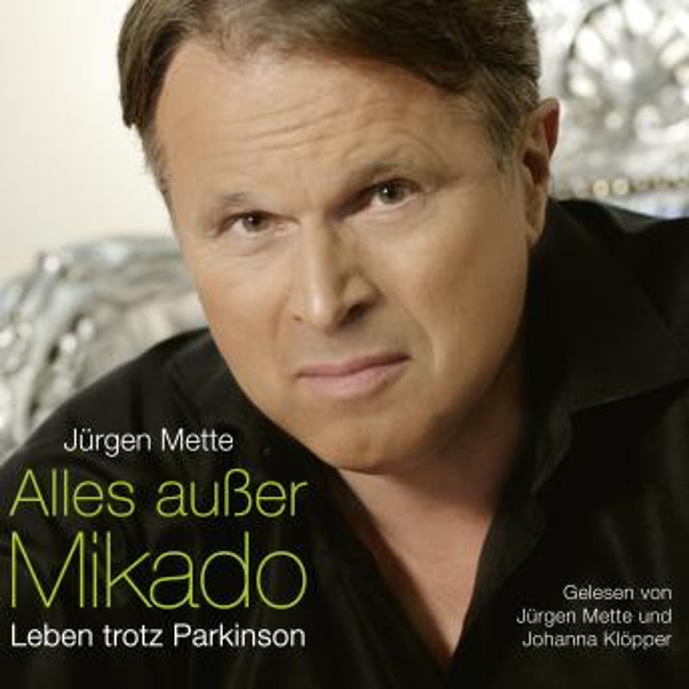 [German] - Alles außer Mikado: Leben trotz Parkinson by Jürgen Mette episode artwork