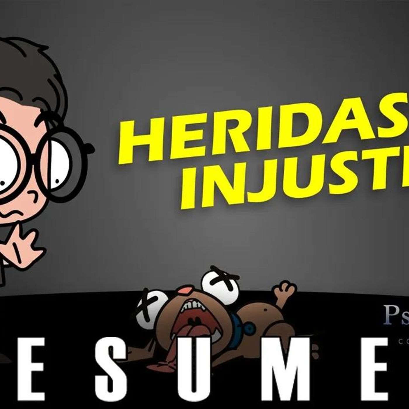 RESUMEN _ Psico y Psico.- Injusticia. episode artwork