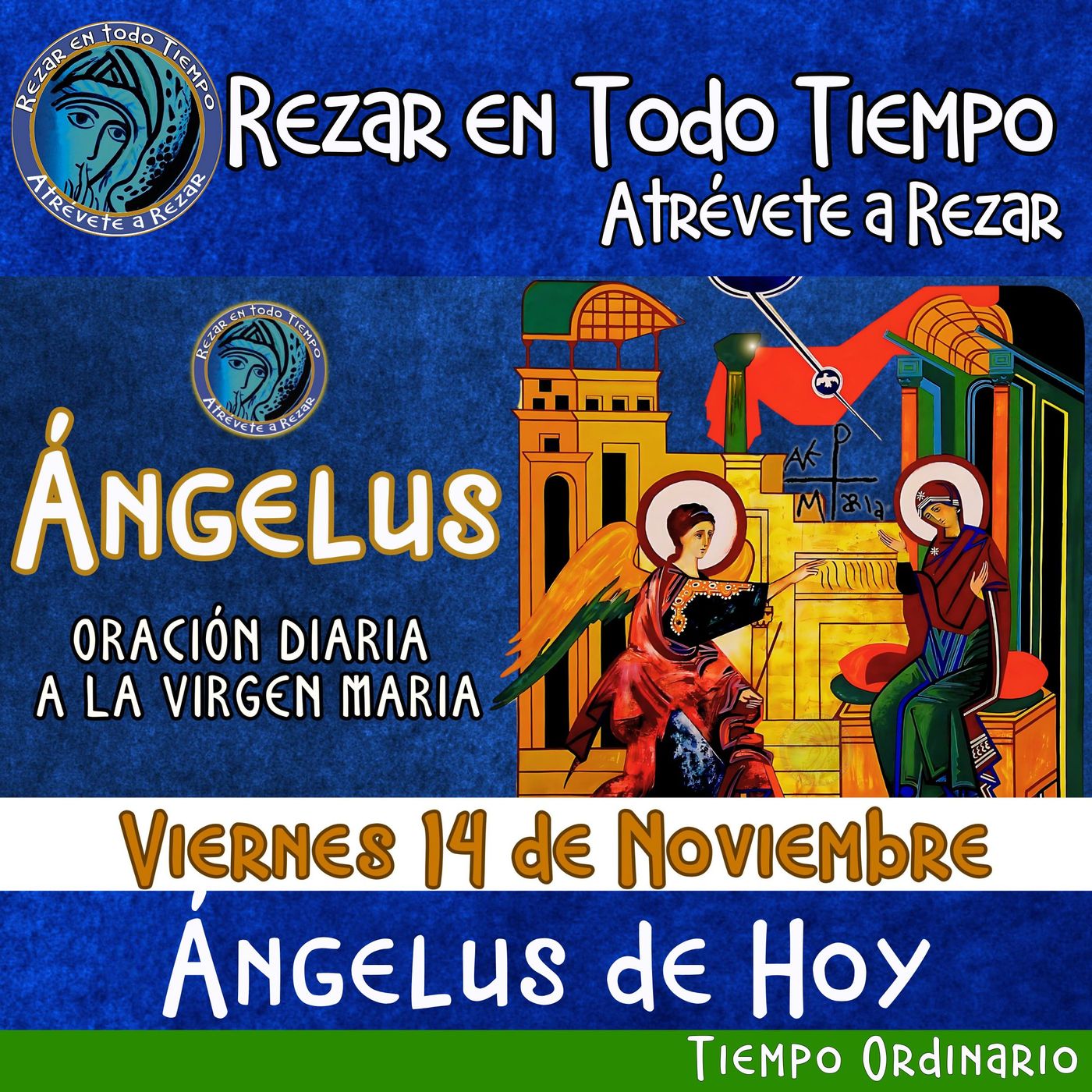Reza el ángelus del día de hoy Viernes 14 de Noviembre 2025. episode artwork