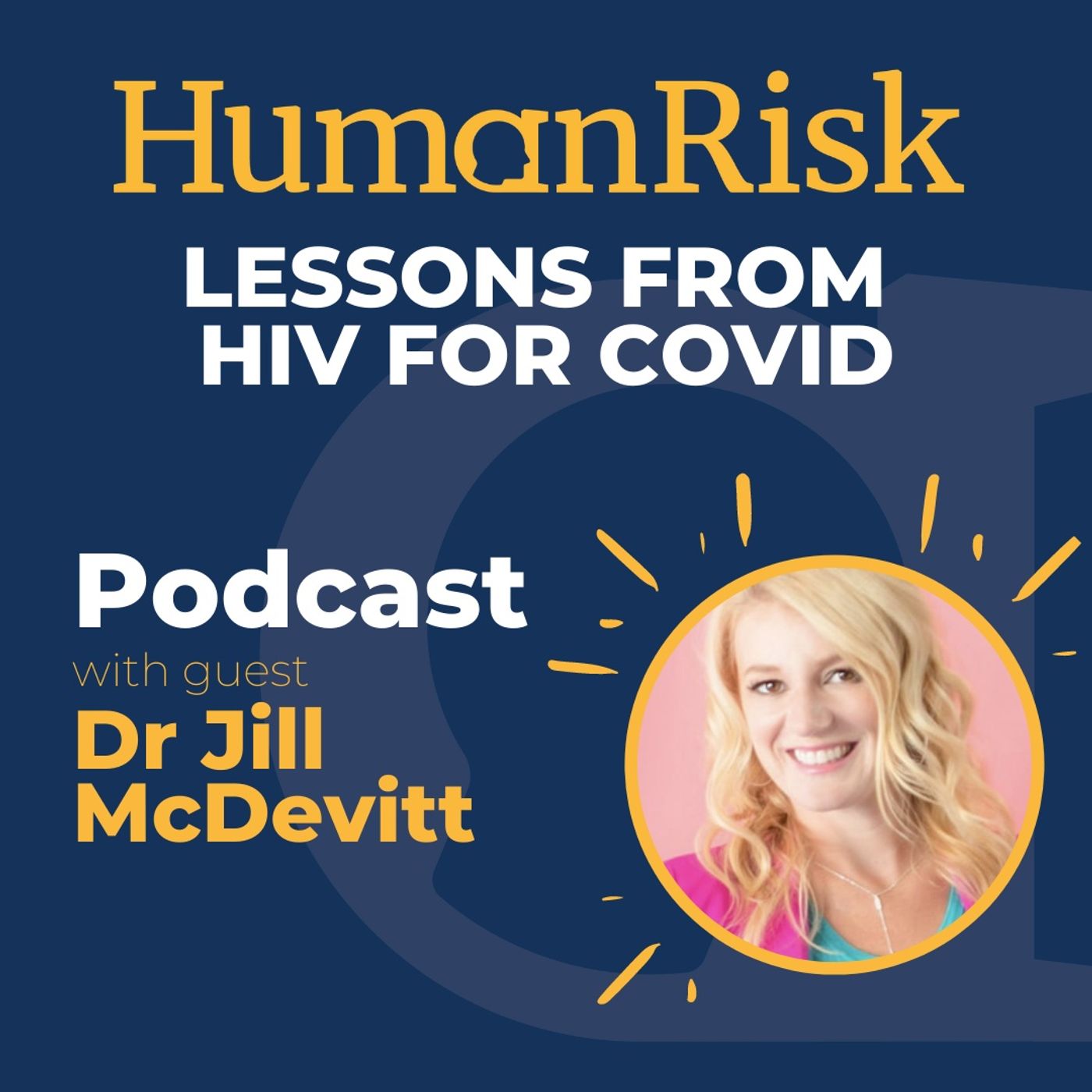 Sexologist Dr Jill McDevitt on what preventing HIV can teach us about preventing COVID