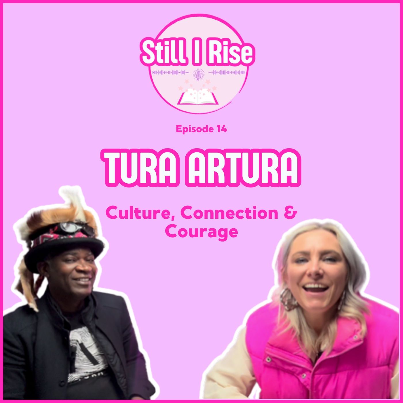 Still I Rise Podcast