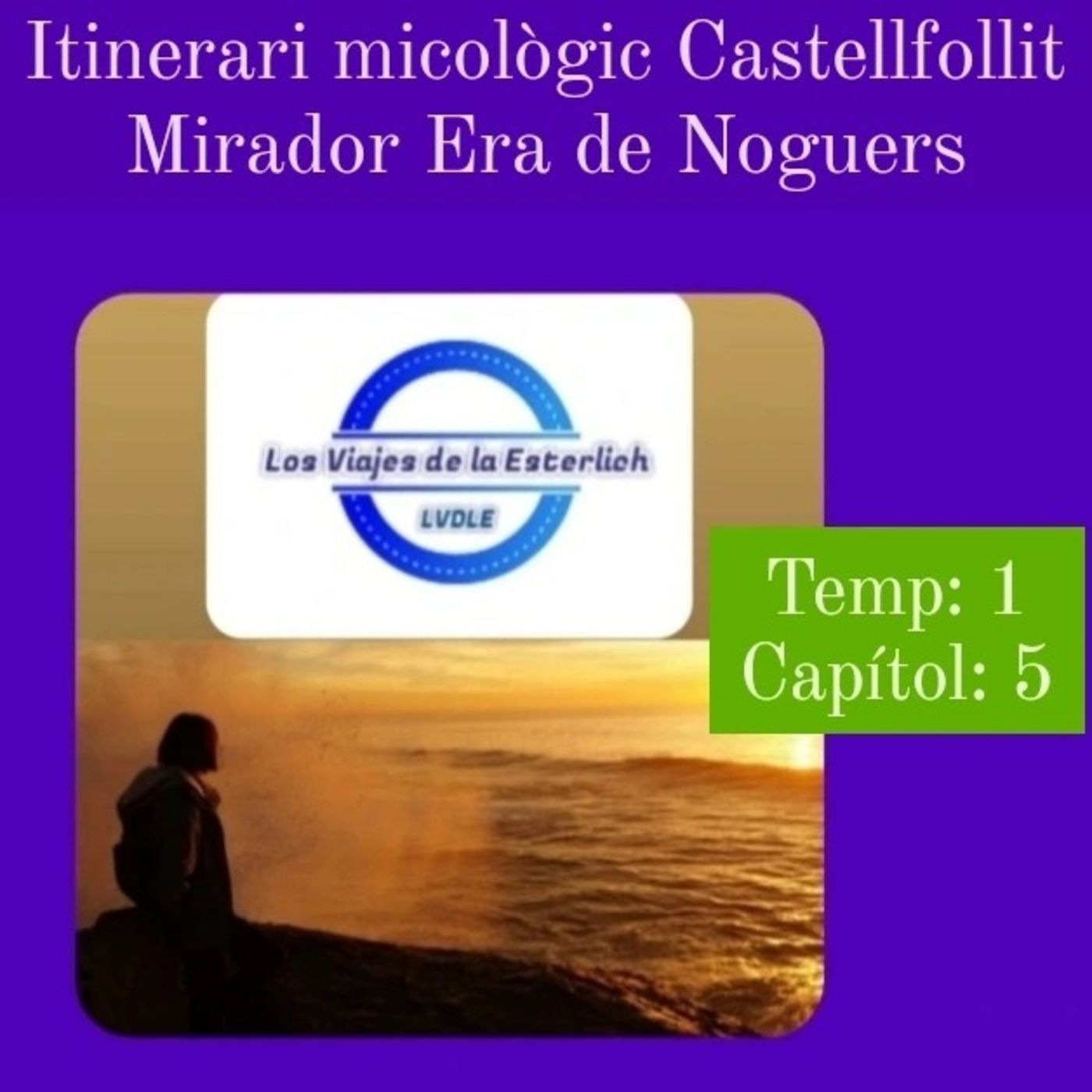 Micropódcast de Los Viajes de la Esterlich