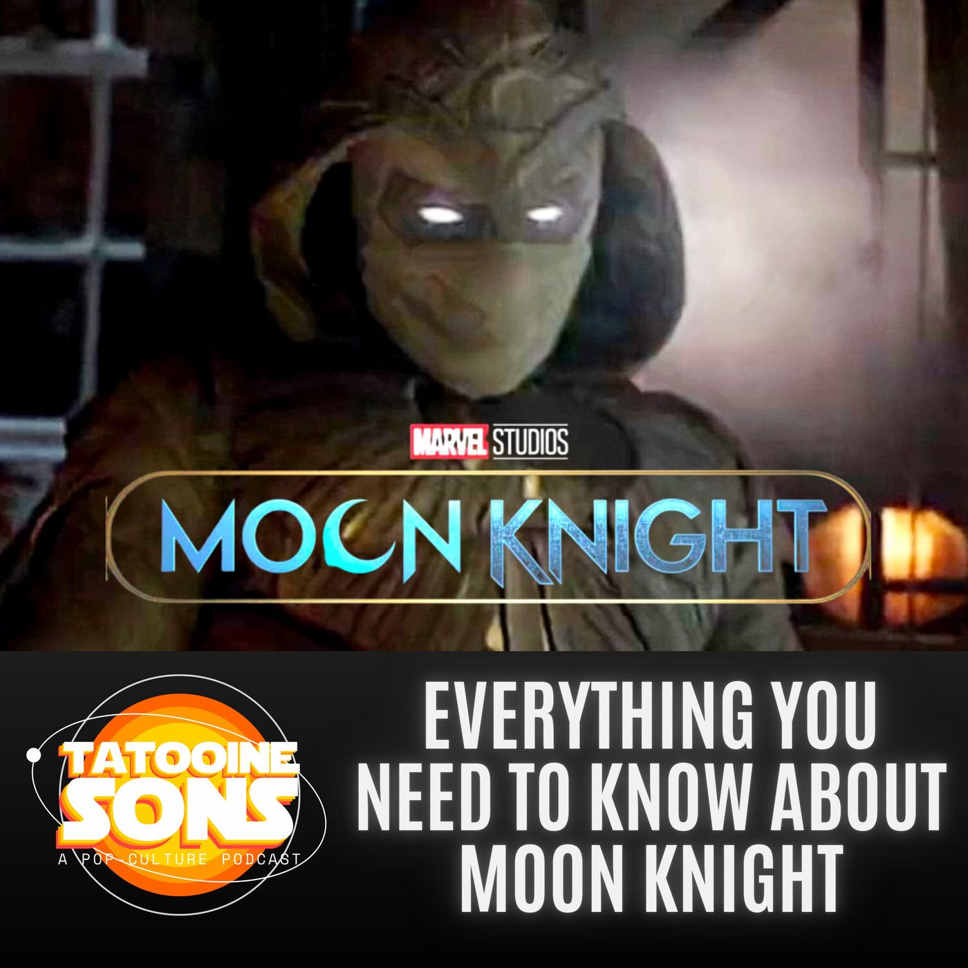 Everything You Need to Know About Moon Knight