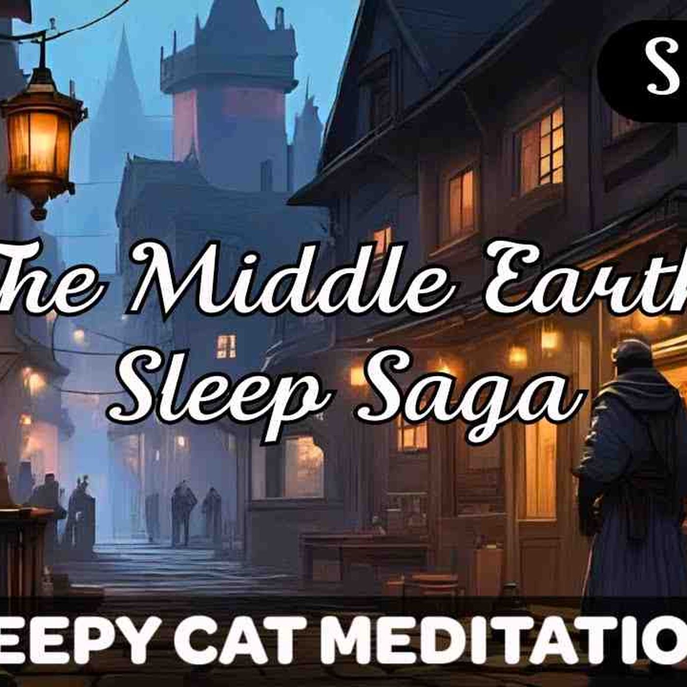 _The Hidden Village of Bree_ - The Middle Earth Sleep Saga (Season 2 Episode 7) _NEW_(MP3_160K) episode artwork