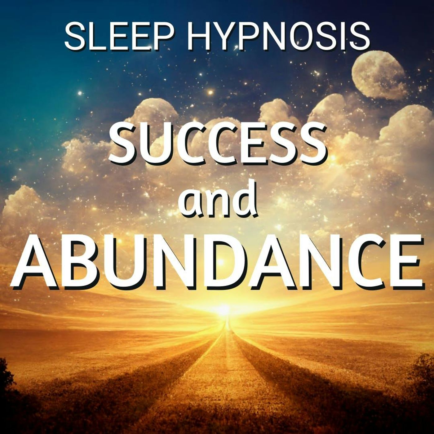 Sleep Hypnosis for Success and Abundance episode artwork