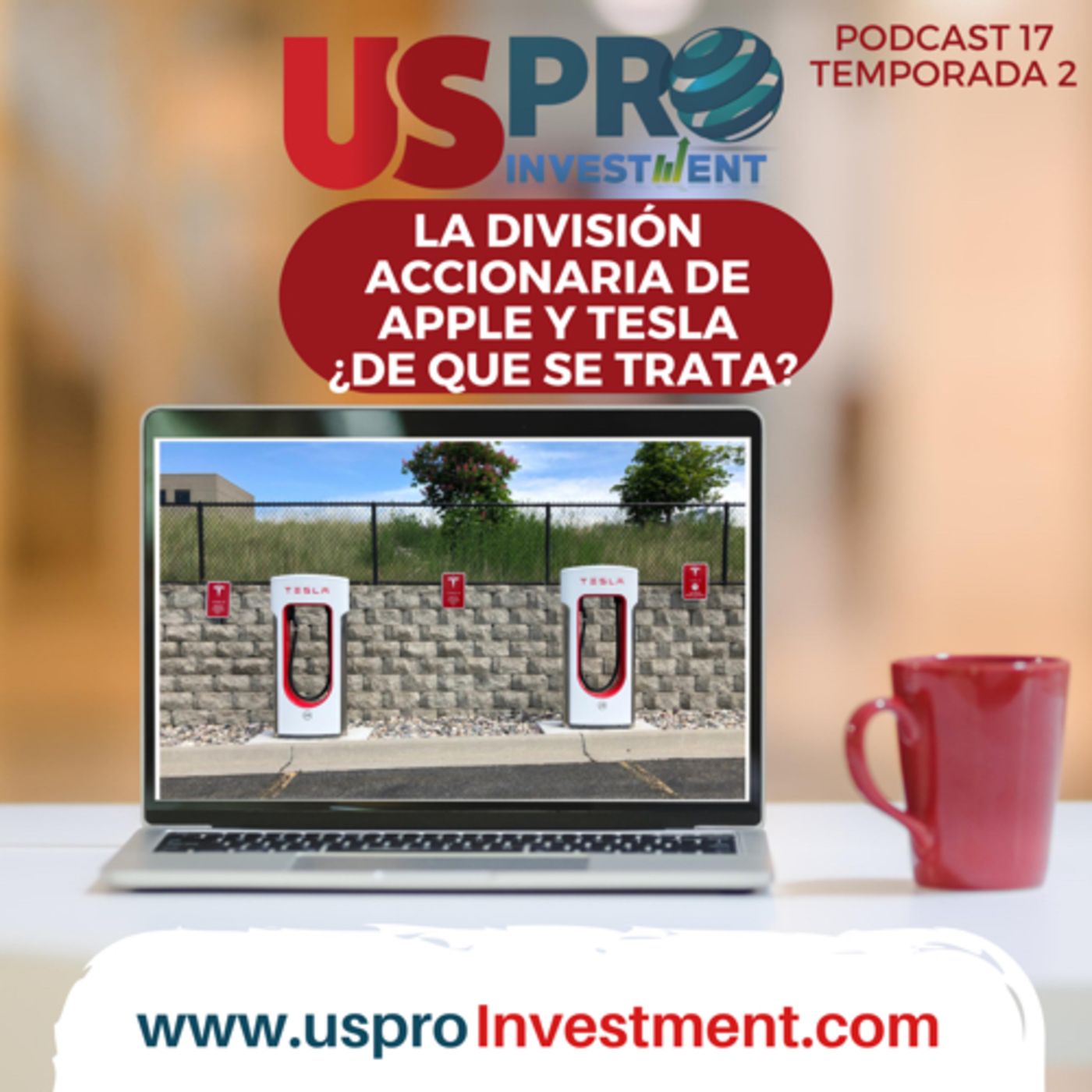 Los Podcasts de Us Pro Investment