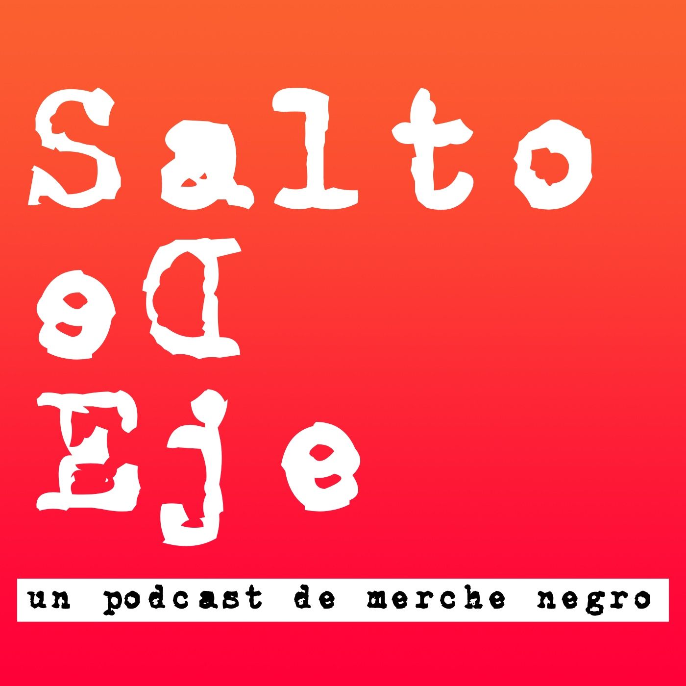 Presentamos Salto De Eje episode artwork