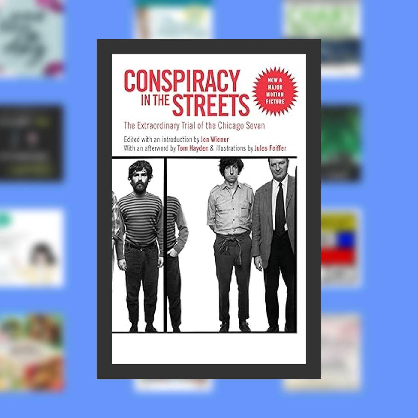 DOWNLOAD [EPub] Conspiracy in the Streets: The Extraordinary Trial of the Chicago Seven By  Jon Wiener (Editor),  Full Episode episode artwork
