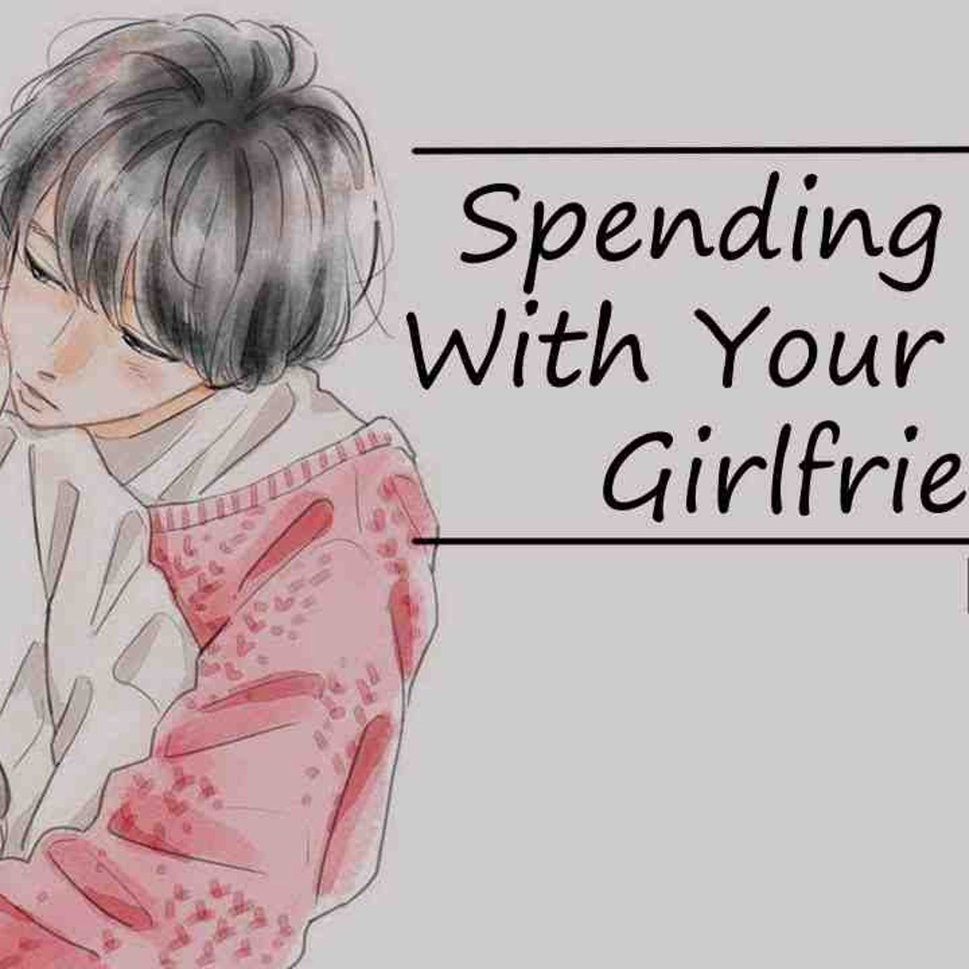 I gave it to my hot neighbor non-stop....ASMR Girlfriend episode artwork