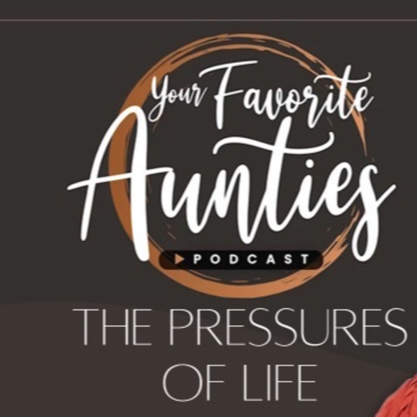 Ep. 101: The Pressures of Life