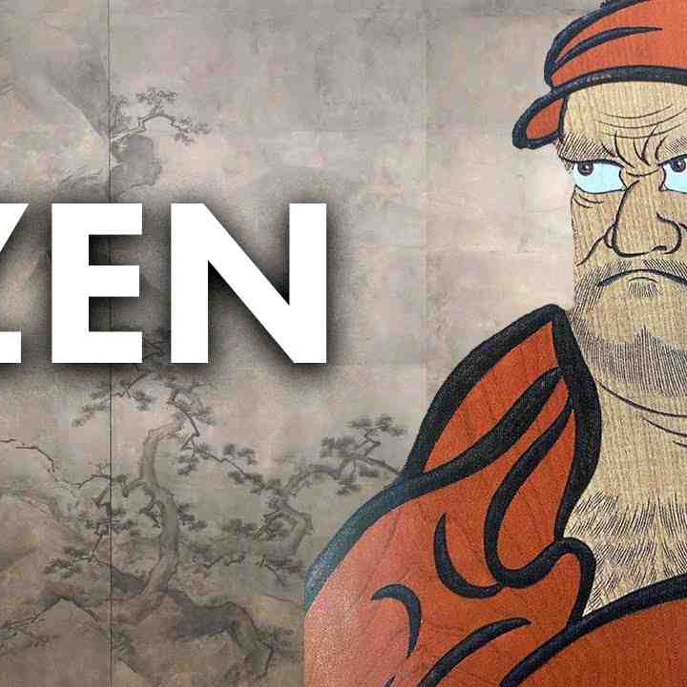 What is Zen Buddhism episode artwork
