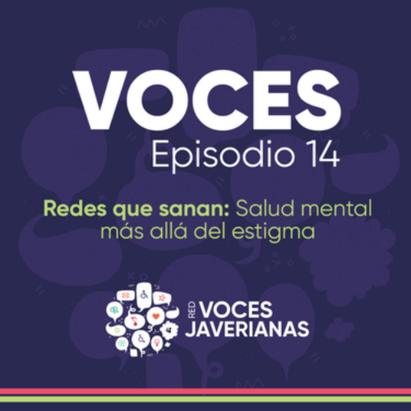 Redes que sanan: Salud mental más allá del estigma | Voces Ep.14 episode artwork