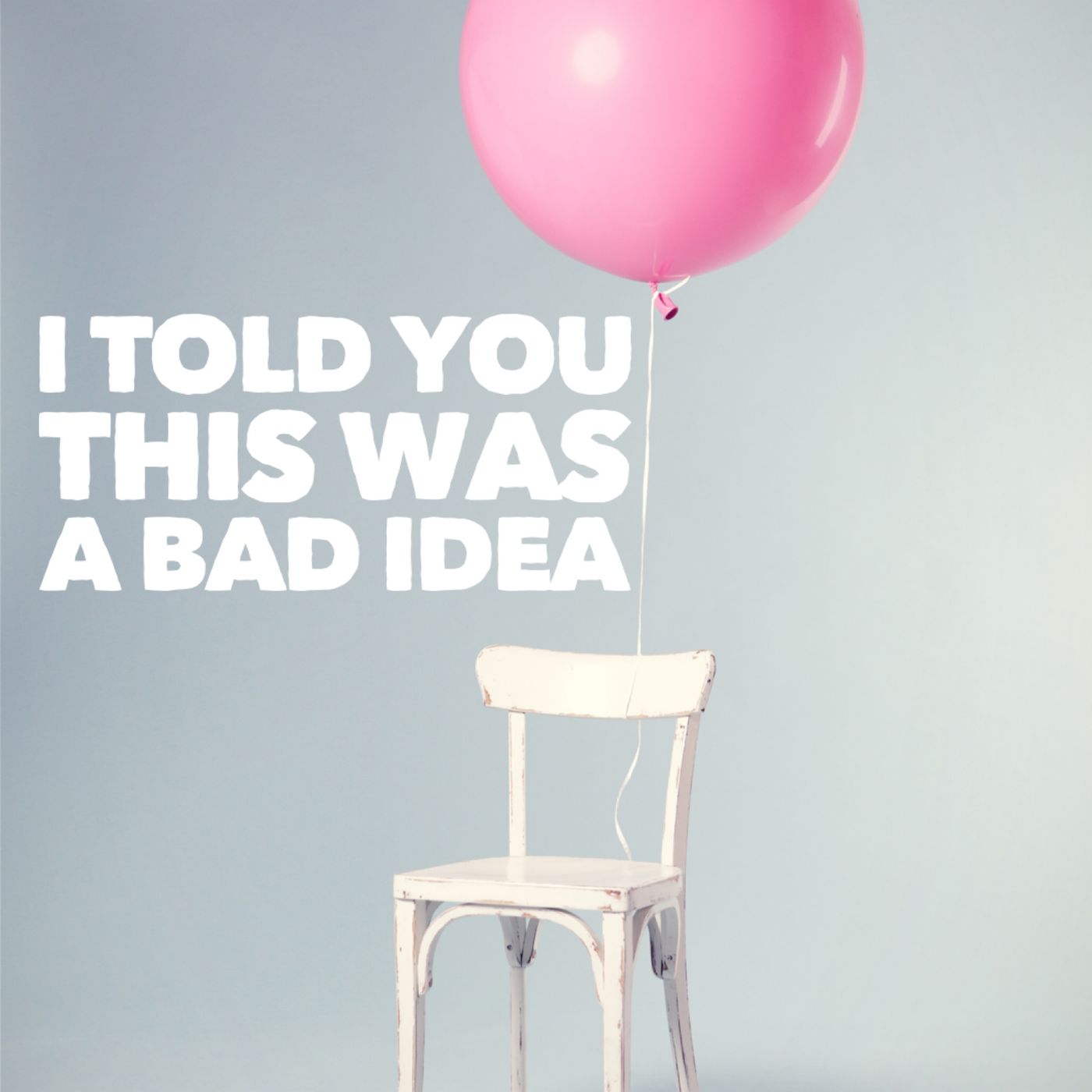 I Told You This Was A Bad Idea