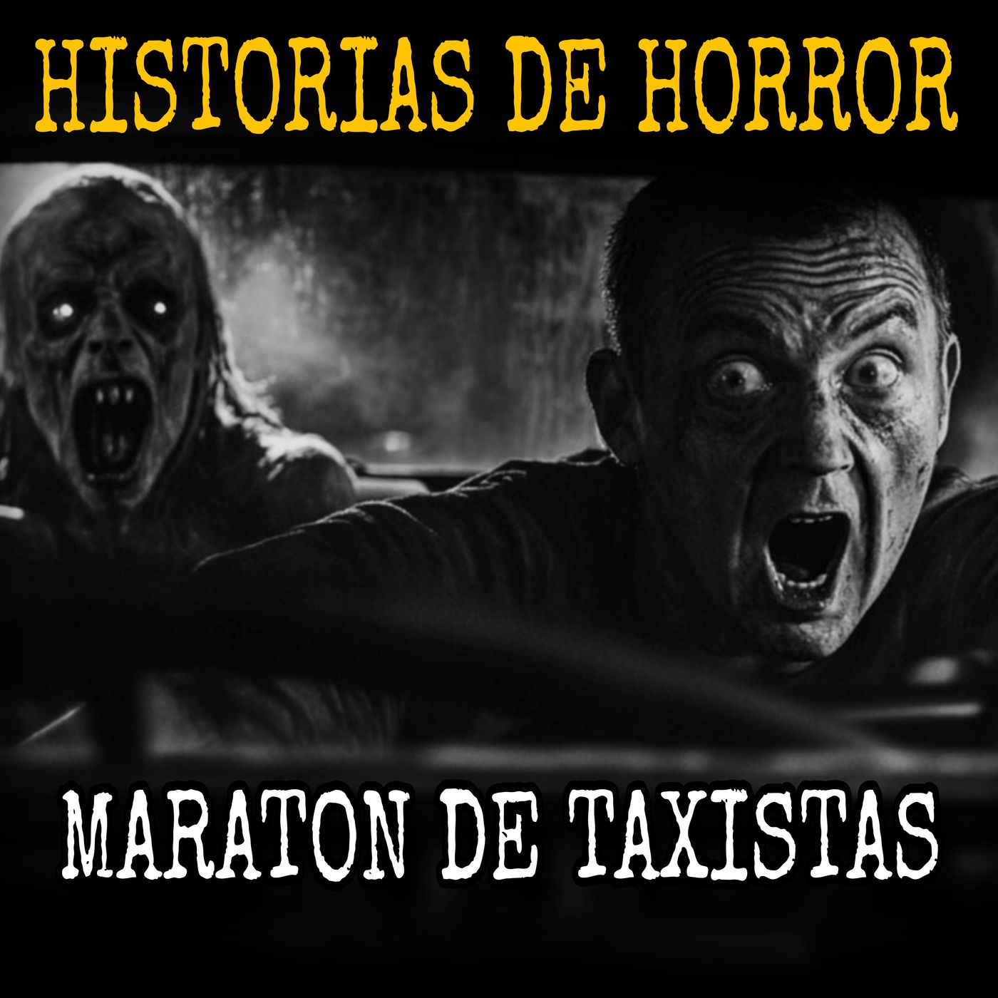 Maraton de Relatos de Terror de Taxistas / Historias de Horror