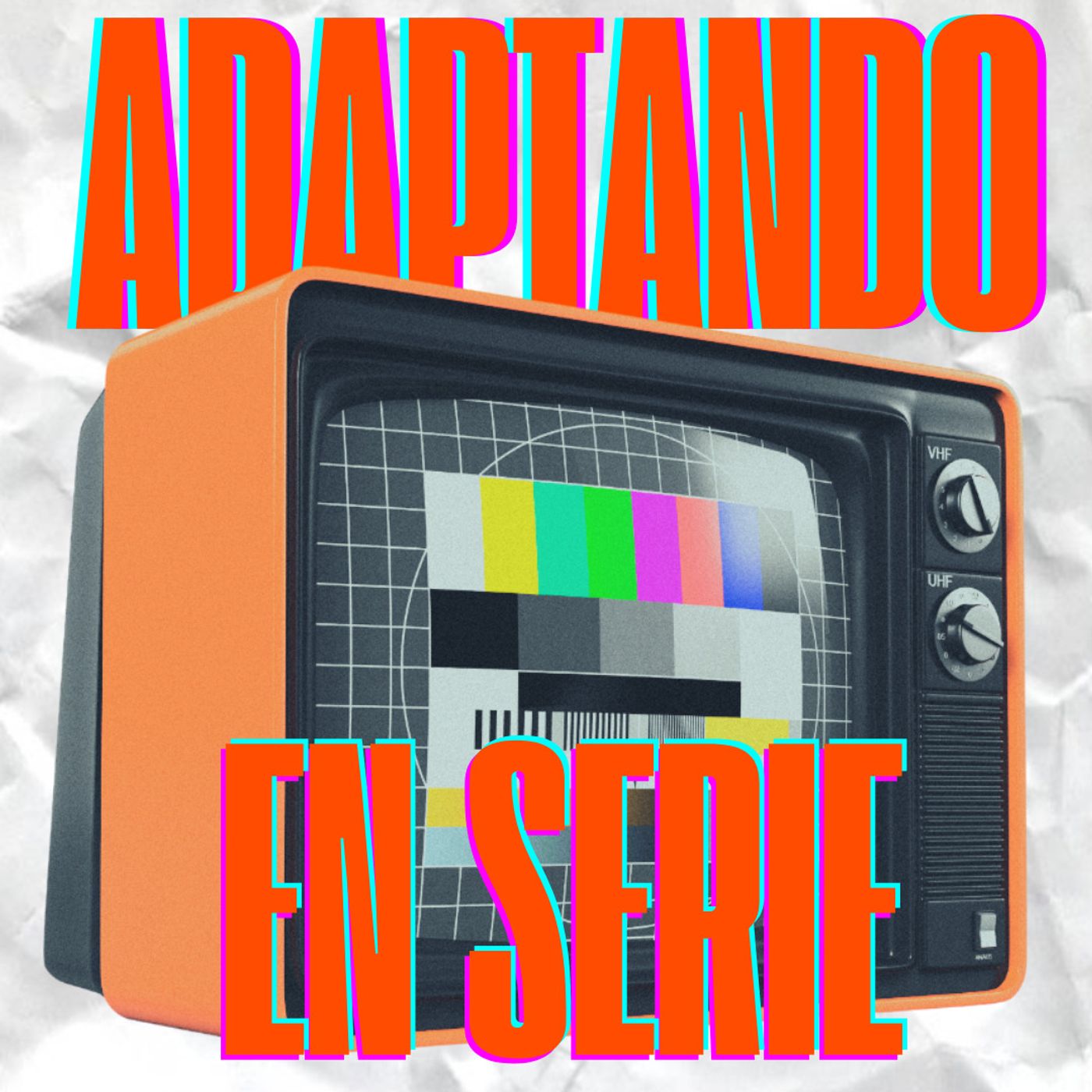 Adaptando en Serie