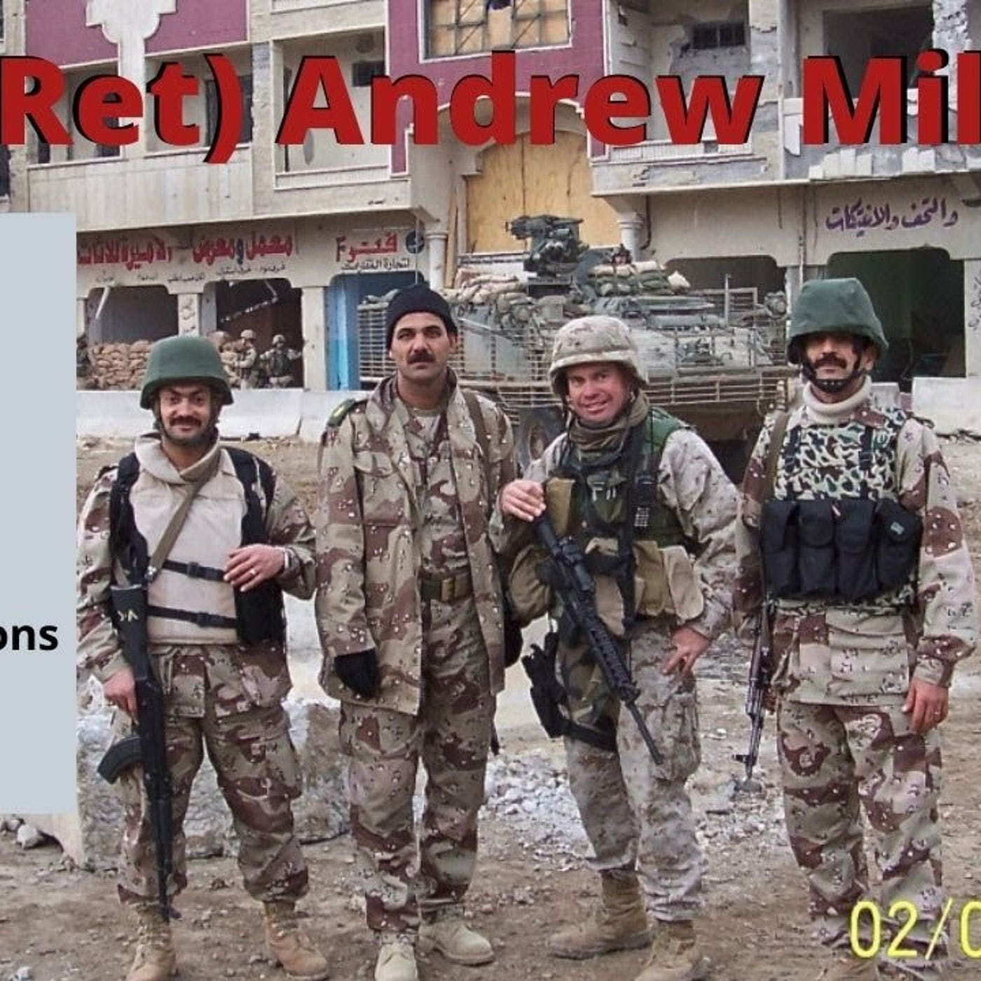 Special Operations Task Force Commander Andrew Milburn, Ep. 30