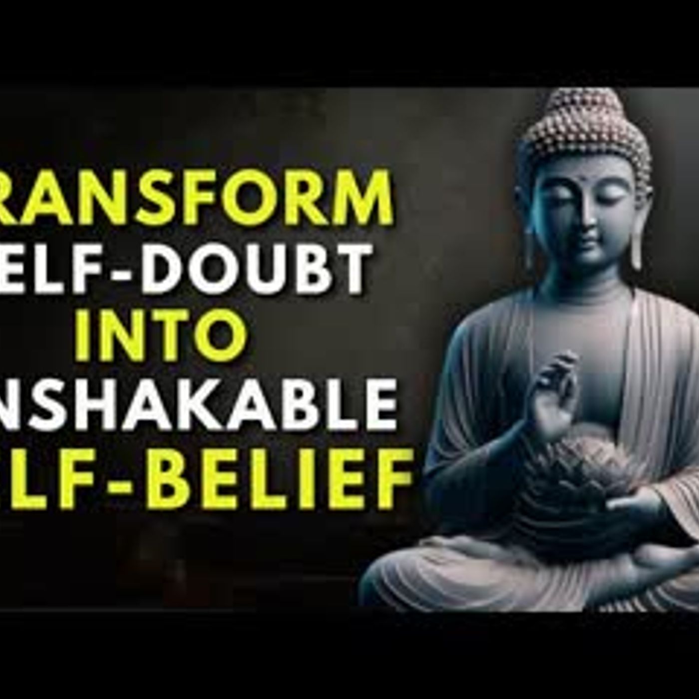 10 POWERFUL HABITS to Build Self-Confidence   Buddhism Wisdom