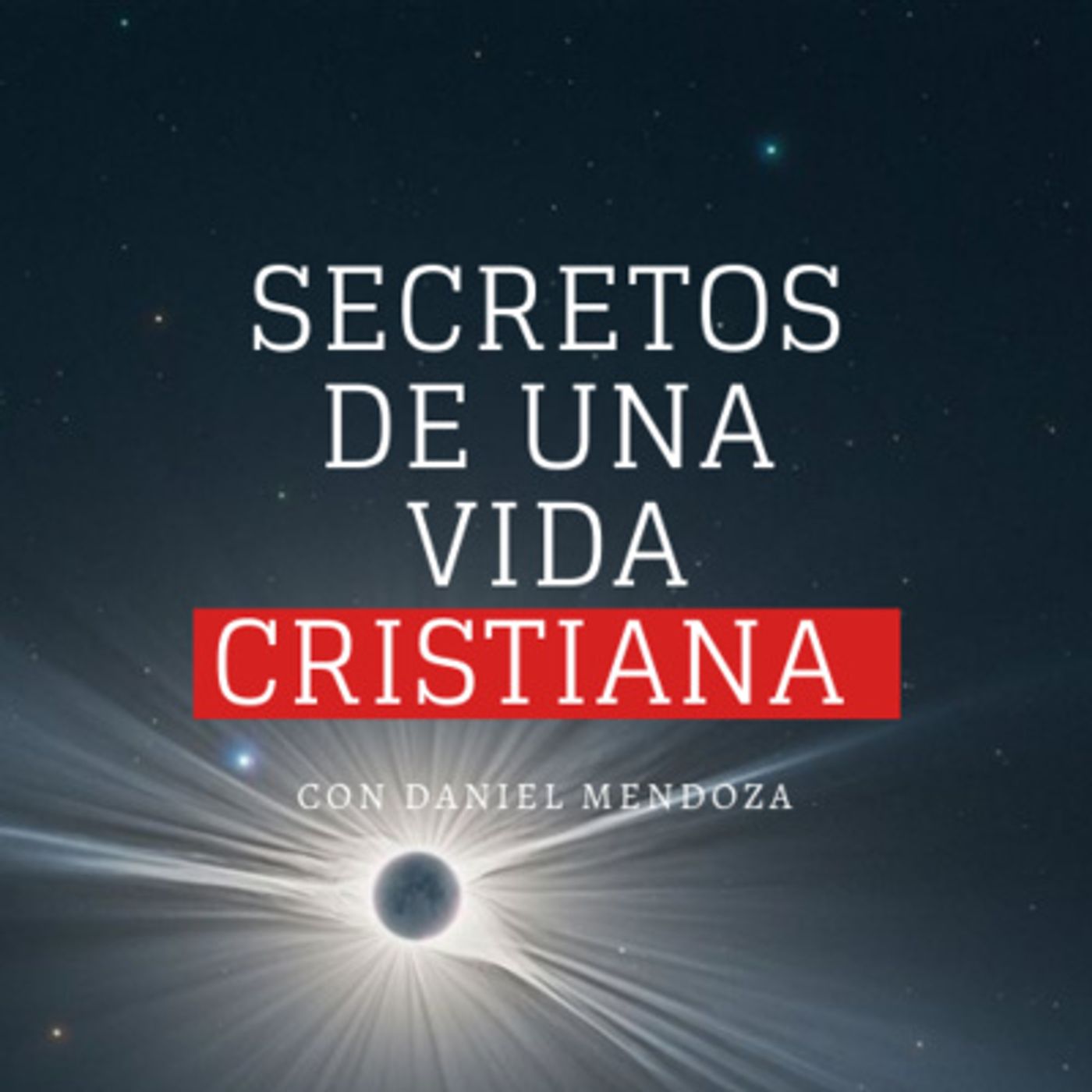 Secretos de Una Vida Cristiana