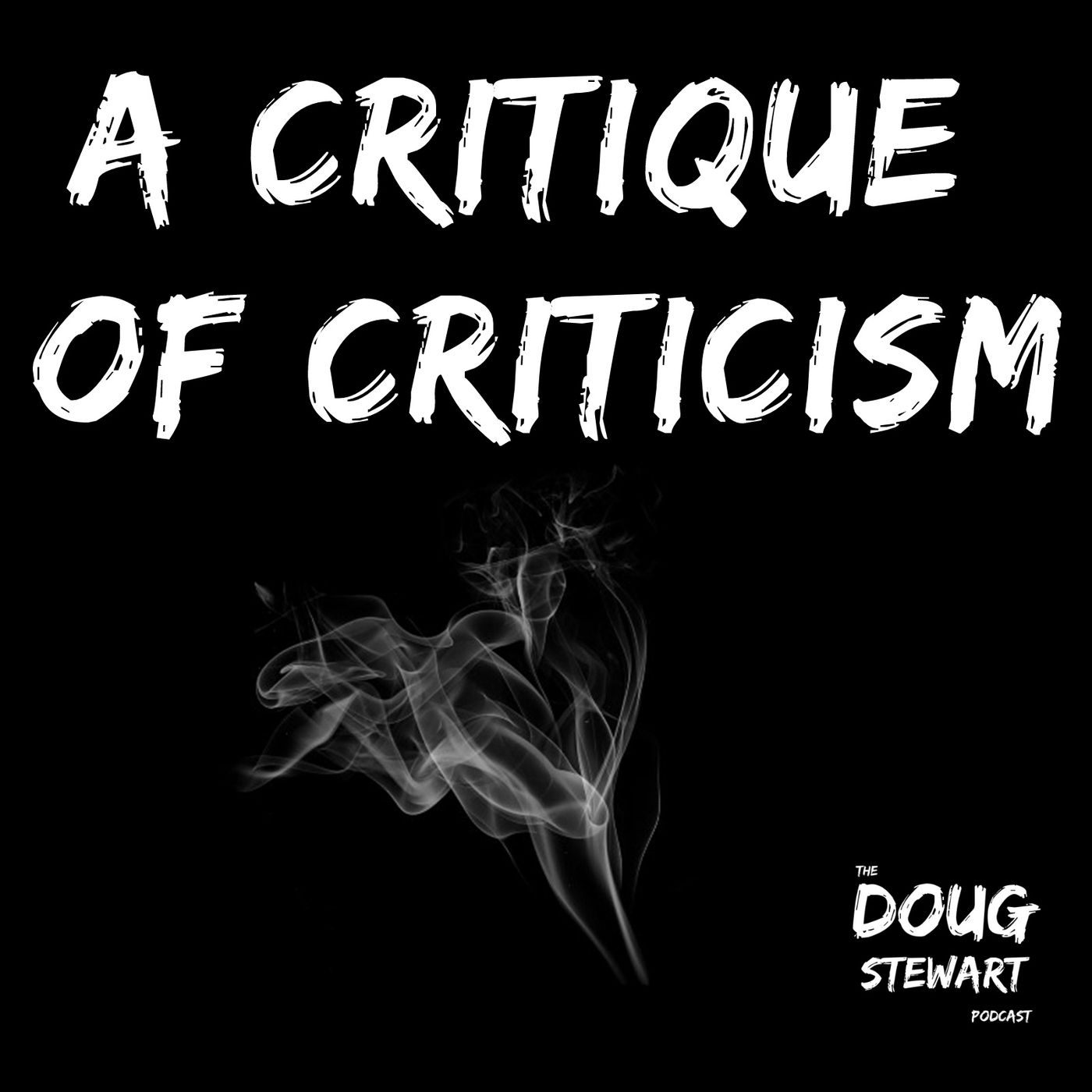 A Critique of Criticism